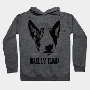 Bully Dad Bull Terrier Hoodie